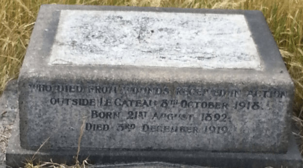 Who died from wounds received in action outside Le Cateau 8th October 1918 Born 21st August 1892 Died 3rd December 1919
